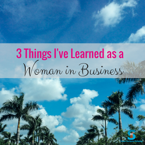 3 Things I've Learned as a Mom in Business (1)