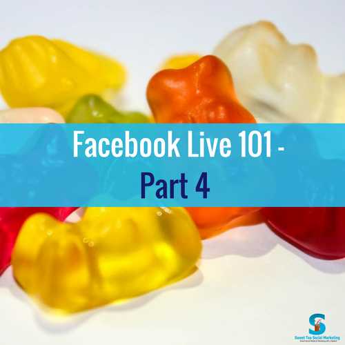Facebook Live 101 Class ( Video 4 of 4)