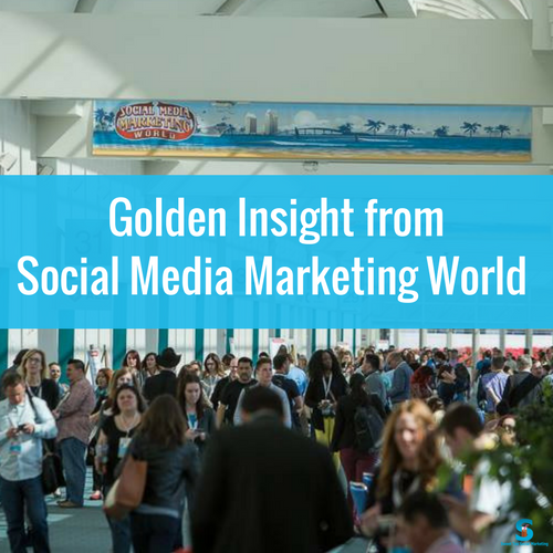 Golden Insight from Social Media Marketing World