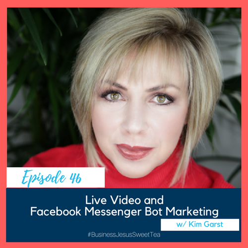 Live Video and Facebook Messenger Bot Marketing with Kim Garst