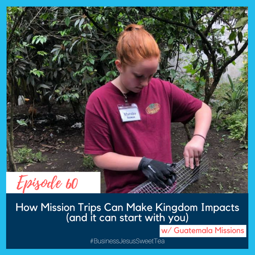 How Mission Trips Can Make Kingdom Impacts (and it can start with you) w/ Now is the Time for Missions