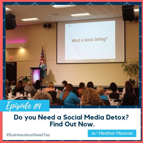 Do you Need a Social Media Detox? Find Out Now w/ Heather Heuman