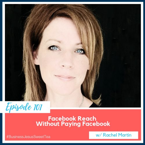 Facebook Reach Without Paying Facebook w/ Rachel Martin