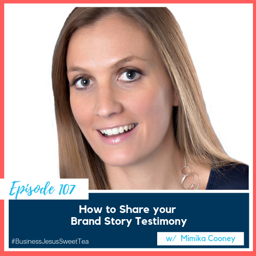 How to Share your Brand Story Testimony w/ Mimika Cooney