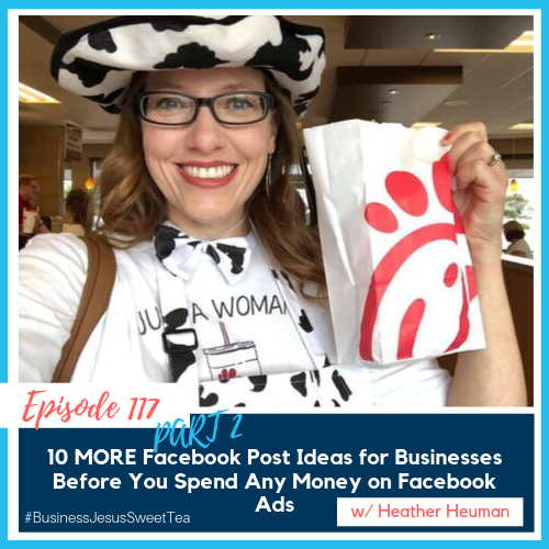 PART 2: 10 MORE Facebook Post Ideas for Businesses Before You Spend Any Money on Facebook Ads