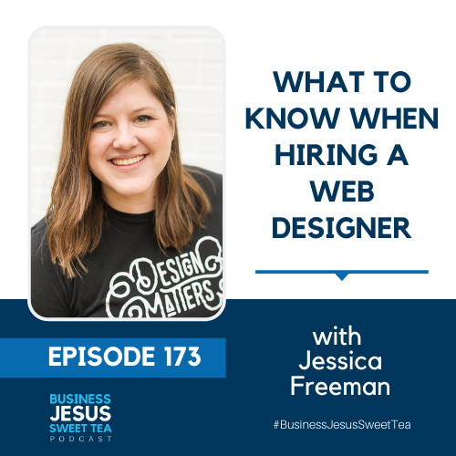 What to Know When Hiring a Web Designer with Jessica Freeman