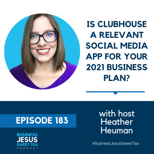Is Clubhouse a relevant Social media app for your 2021 Business Plan?