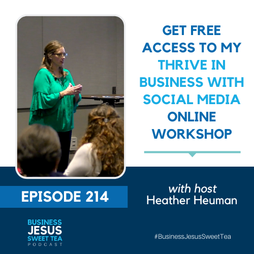 Get Free Access to my Thrive in Business with Social Media Online Workshop