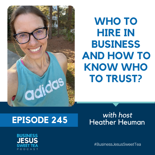 Who to Hire in Business and How to Know Who to Trust?