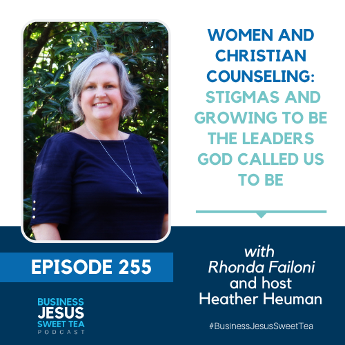 Women and Christian Counseling: Stigmas and Growing to be the Leaders God Called us to Be