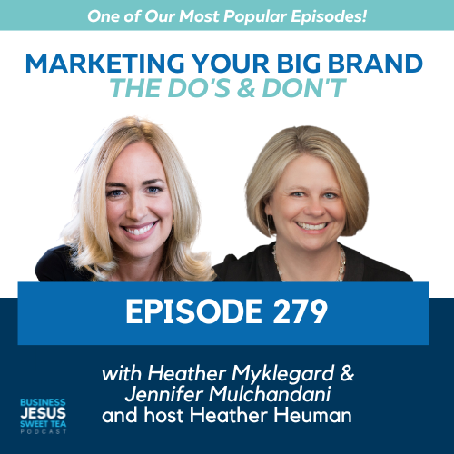Marketing Your Big Brand – The Do’s & Don’t