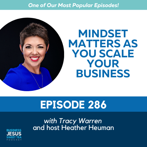 Mindset Matters as You Scale Your Business with Tracy Warren