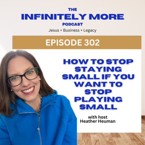 How to Stop Staying Small if you want to Stop Playing Small