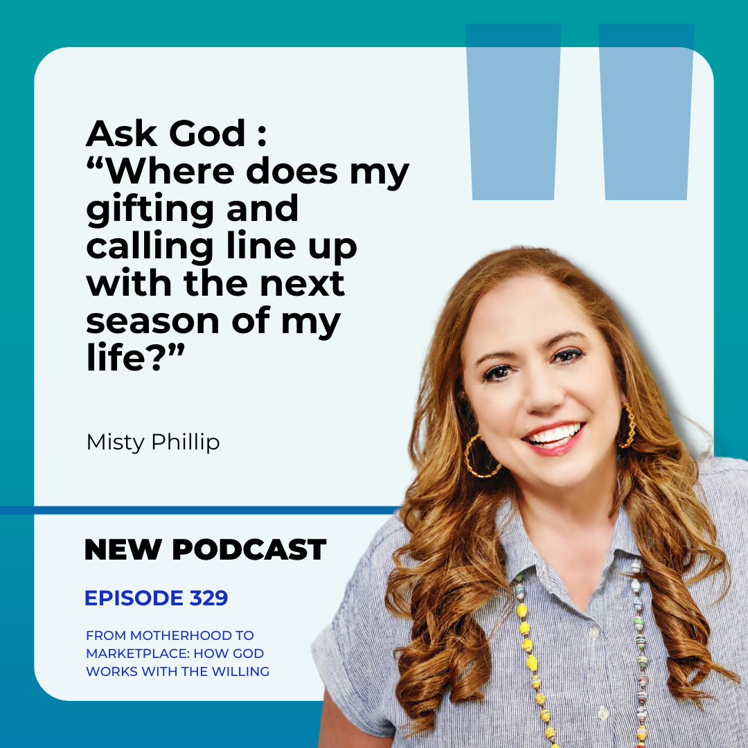 A photo of Misty with a quote from her episode saying, "Ask God: Where does my gifting and calling line up with the next season of my life."