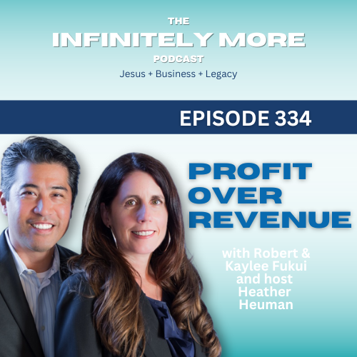 Profit Over Revenue with Robert and Kaylee Fukui